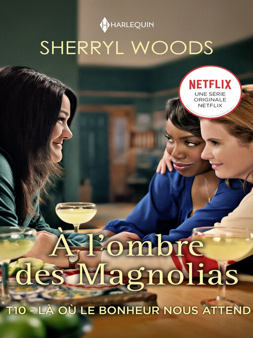 Title details for Là où le bonheur nous attend by Sherryl Woods - Available